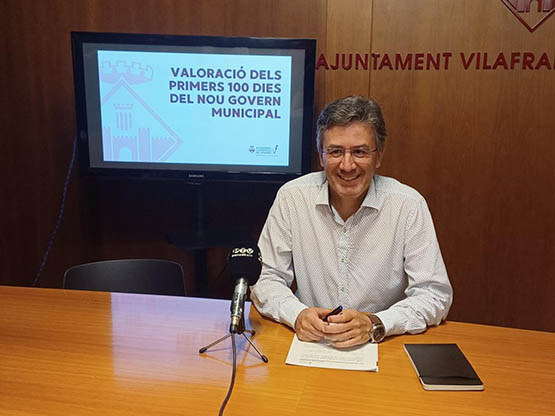 L’alcalde de Vilafranca fa un balanç positiu del compliment dels compromisos durant els primers 100 dies de govern