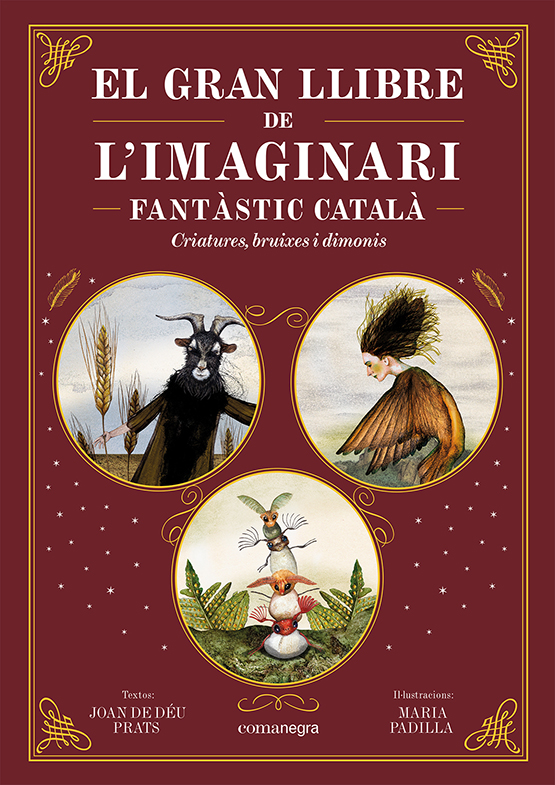 Joan de Déu Prats presentarà avui a Vilafranca ‘El gran llibre de l’imaginari fantàstic català: Criatures, bruixes i dimonis’