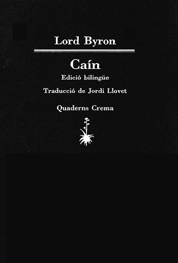 CAÍN de Lord Byron, en el bicentenari  de la seva mort