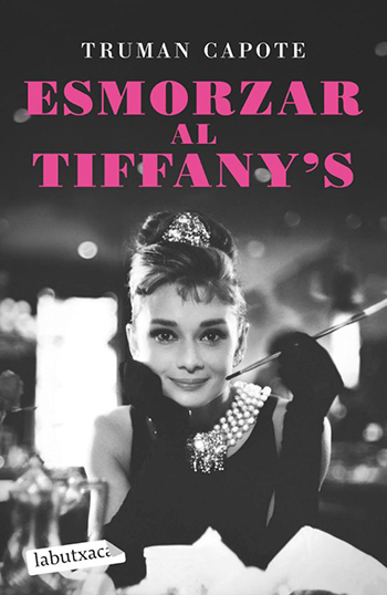 Esmorzar al Tiffany’s de Truman Capote